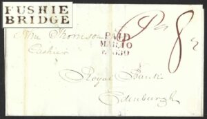 1830 wrapper to Royal Bank Edinburgh with fine FUSHIE BRIDGE handstamp on rear