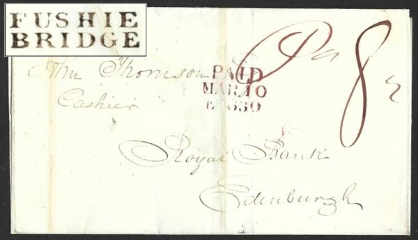 1830 wrapper to Royal Bank Edinburgh with fine FUSHIE BRIDGE handstamp on rear
